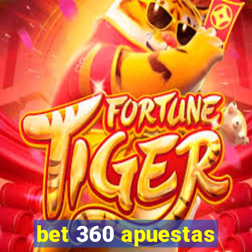 bet 360 apuestas